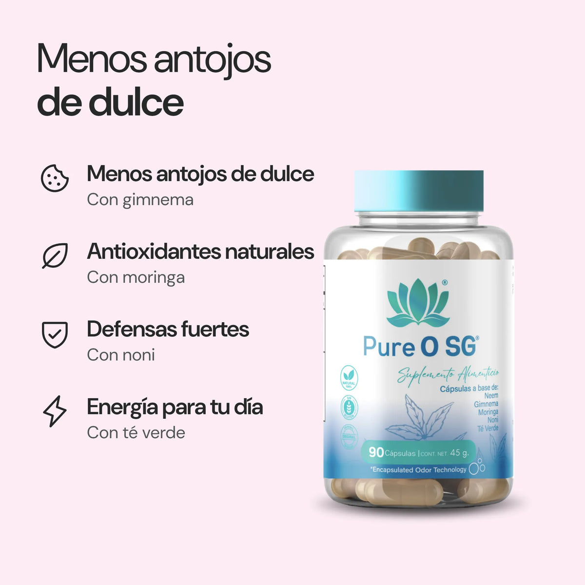Pure O SG: beneficios principales